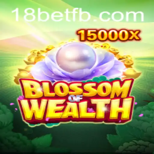 Explorando as Maravilhas de BlossomofWealth no 18bet