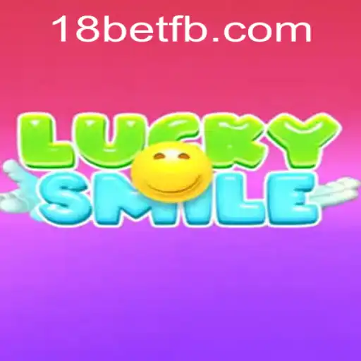 Descubra a Emoção do Jogo 'LuckySmile' em Parceria com 18bet