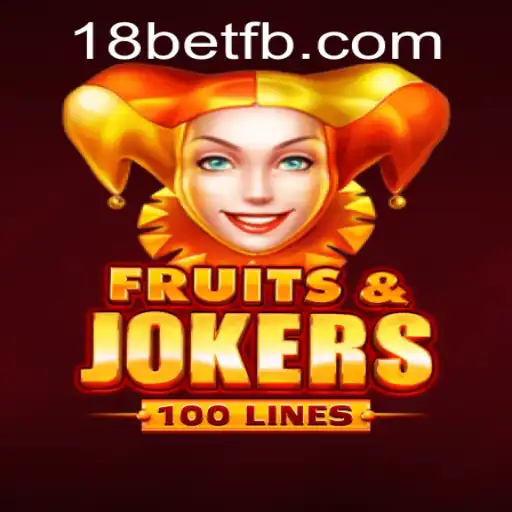 Descubra o Mundo Excitante de FruitsAndJokers100 com 18bet